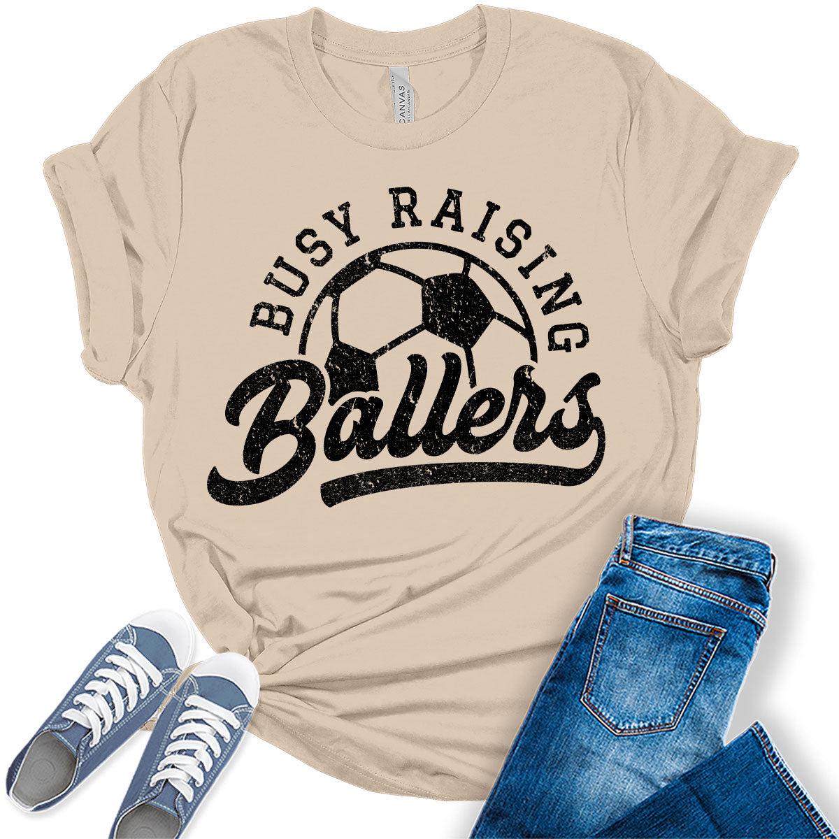 Busy Raising Ballers T Shirt Soccer Mom Shirts for Women Trendy Plus Size Graphic Tees