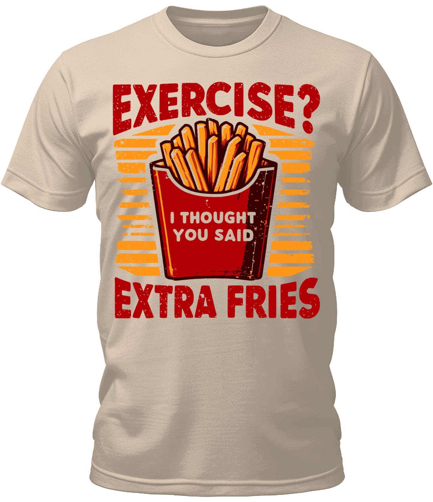 Men's Exercise? Extra Fries Funny Graphic Tee