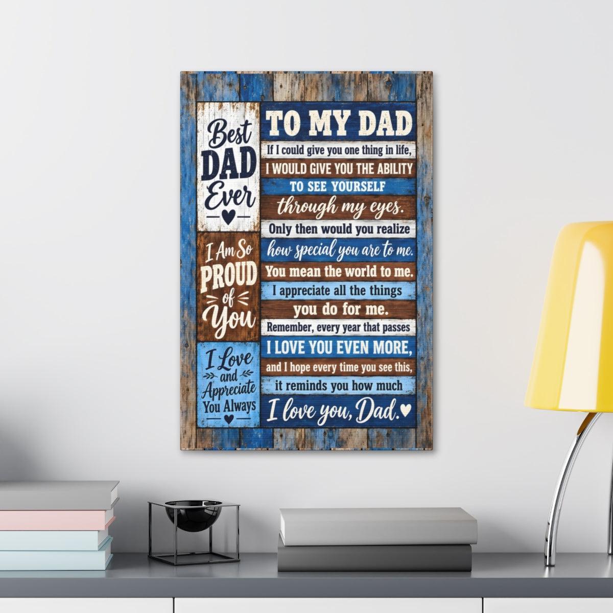 To My Dad canvas wall art in room