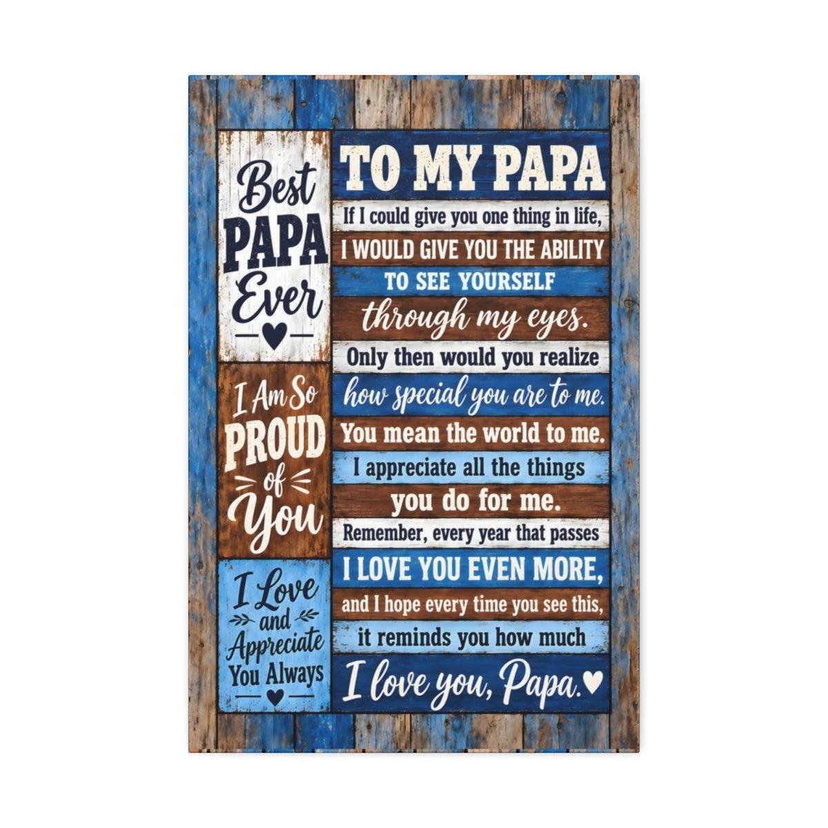 To My Papa canvas wall art front