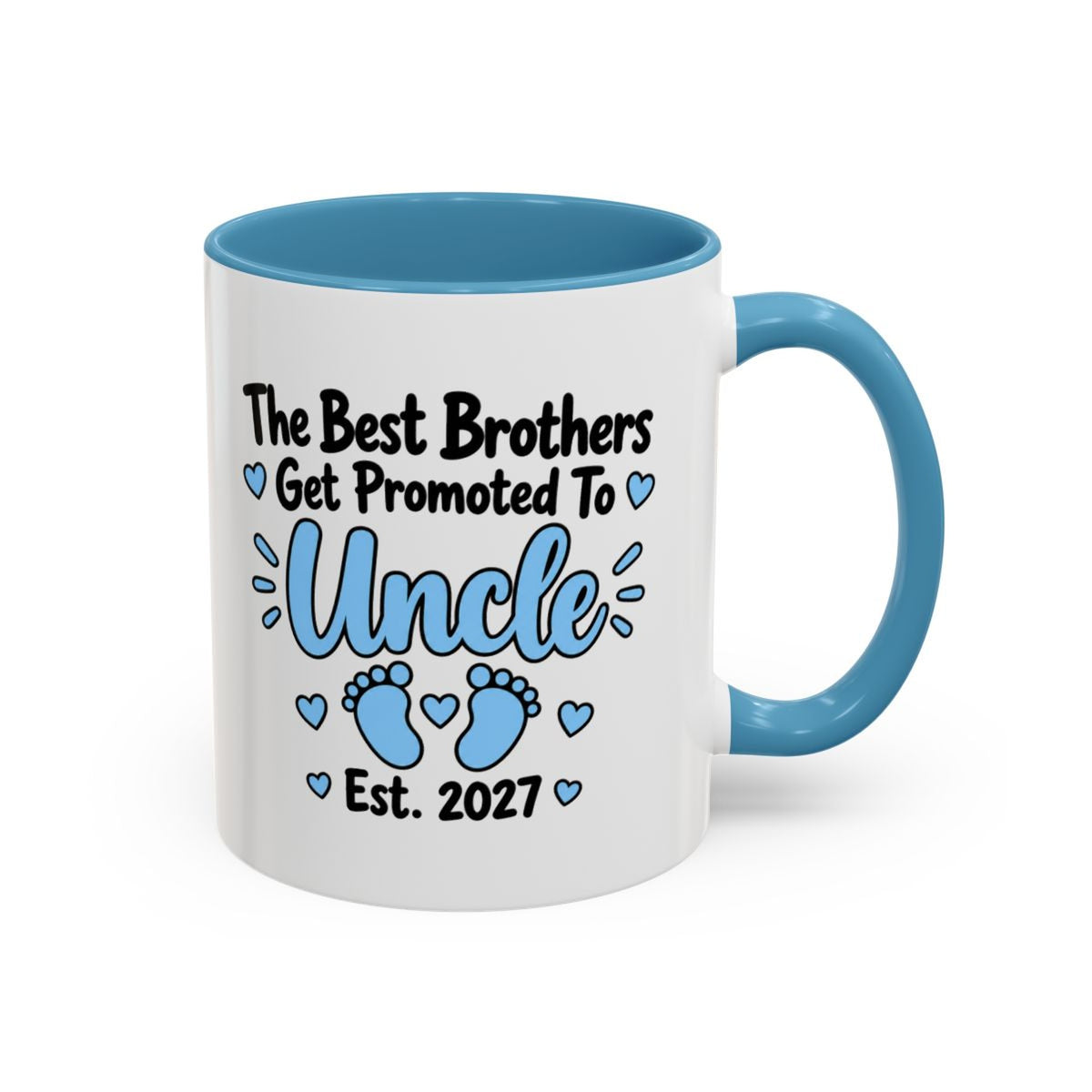 The Best Brothers Get Promoted To Uncle Est. 2027 Mug - New Uncle Pregnancy Announcement Gift - 11oz Light Blue Accent Coffee Mug