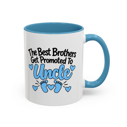 The Best Brothers Get Promoted To Uncle Mug - New Uncle Pregnancy Announcement Gift - 11oz Light Blue Accent Coffee Mug