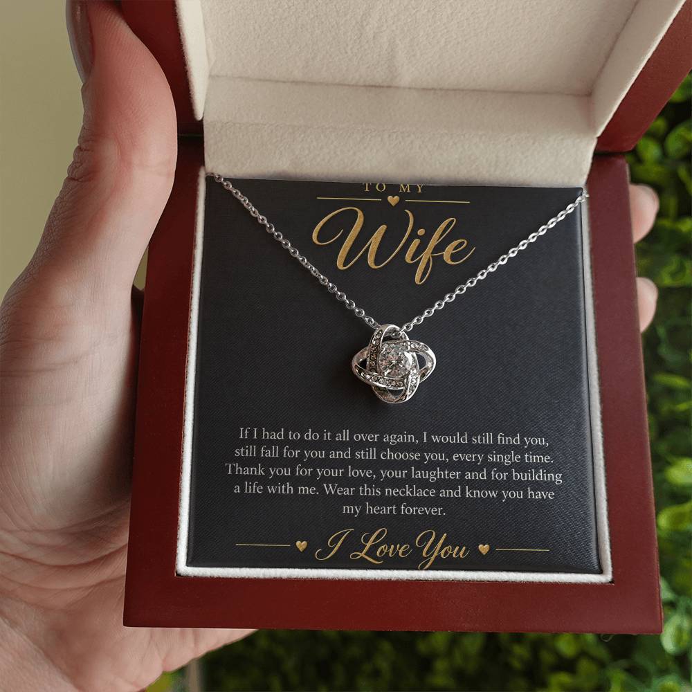 To My Wife Necklace - Still Choose You - 14K White Gold Finish / Luxury Box with message card in hand