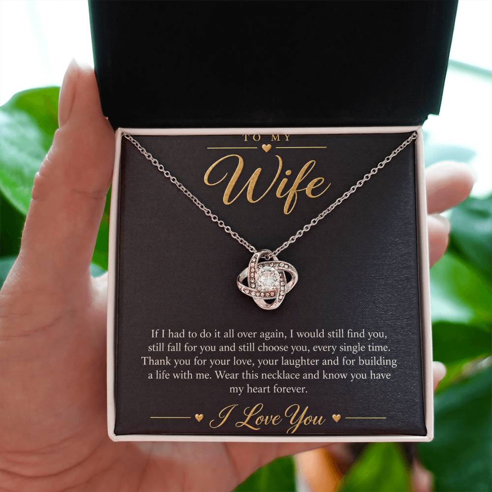To My Wife Necklace - Still Choose You - 14K White Gold Finish / Standard Box with message card in hand
