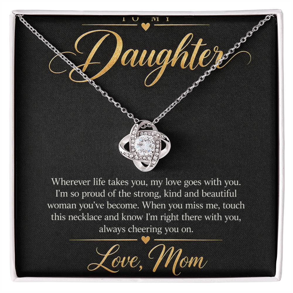 To My Daughter Necklace - Wherever Life Takes You - 14K White Gold Finish / Standard Box