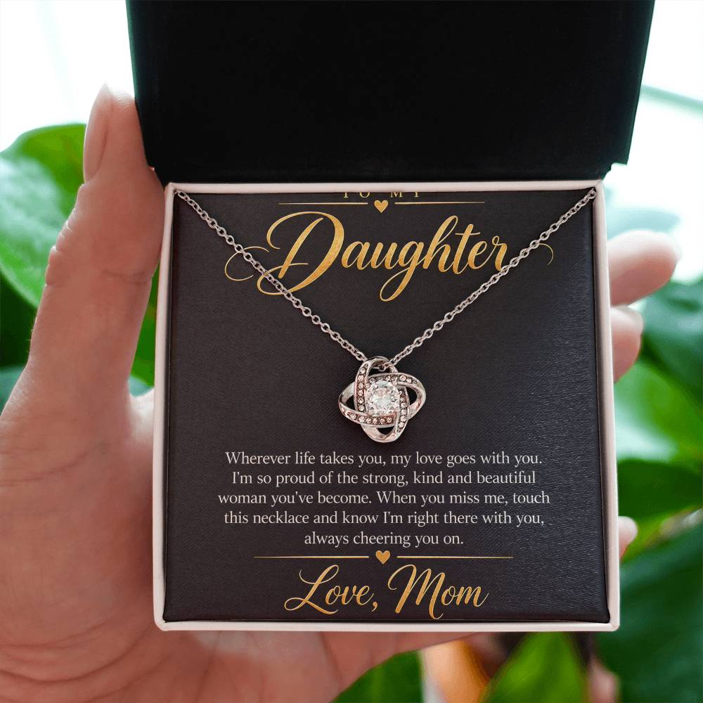 To My Daughter Necklace - Wherever Life Takes You - 14K White Gold Finish / Standard Box with message card in hand