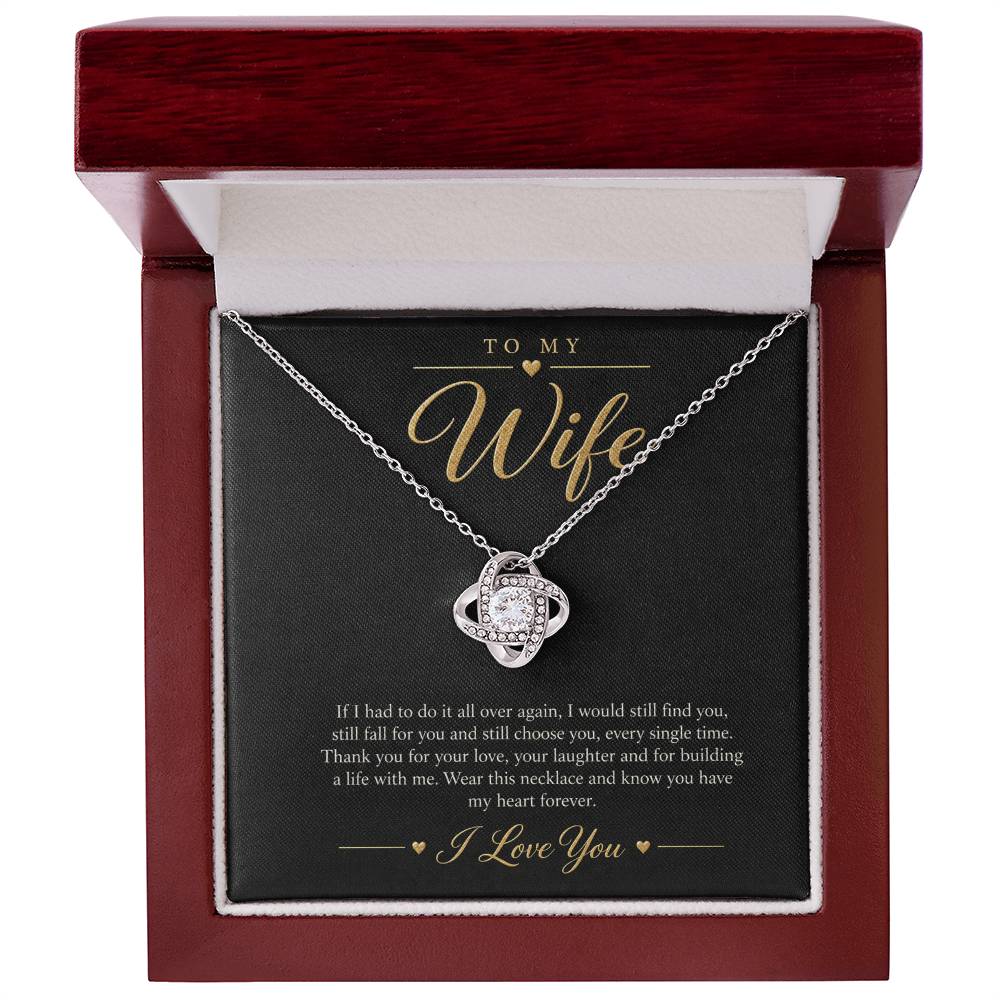 To My Wife Necklace - Still Choose You - White Gold Finish / Luxury Box