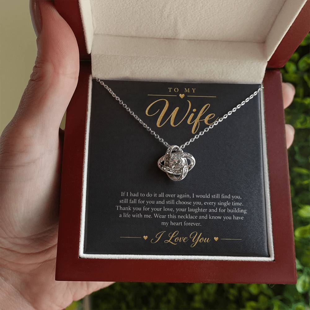 To My Wife Necklace - Still Choose You - White Gold Finish / Luxury Box with message card in hand