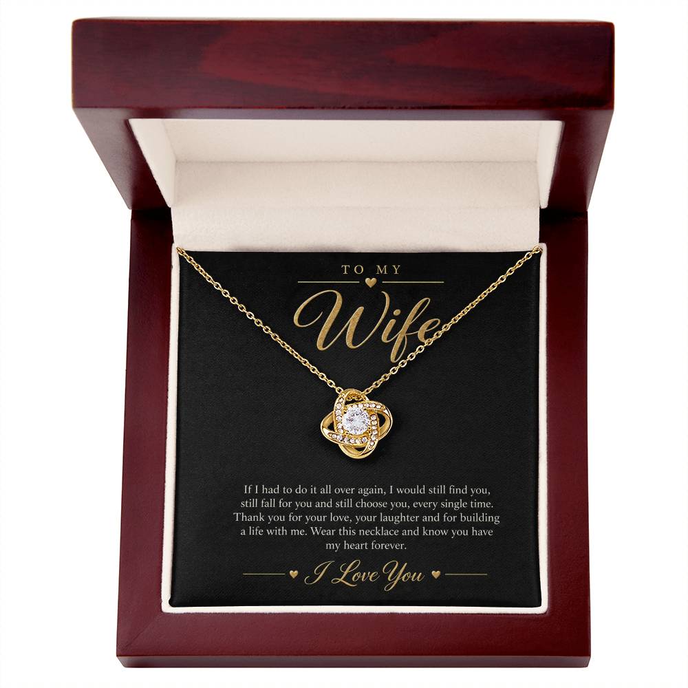 To My Wife Necklace - Still Choose You - Yellow Gold Finish / Luxury Box