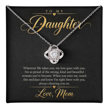 To My Daughter Necklace - Wherever Life Takes You - message card close-up, White Gold Finish