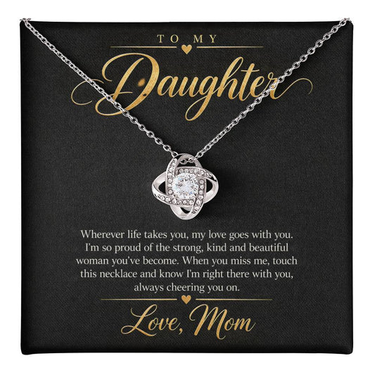 To My Daughter Necklace - Wherever Life Takes You - message card close-up, White Gold Finish