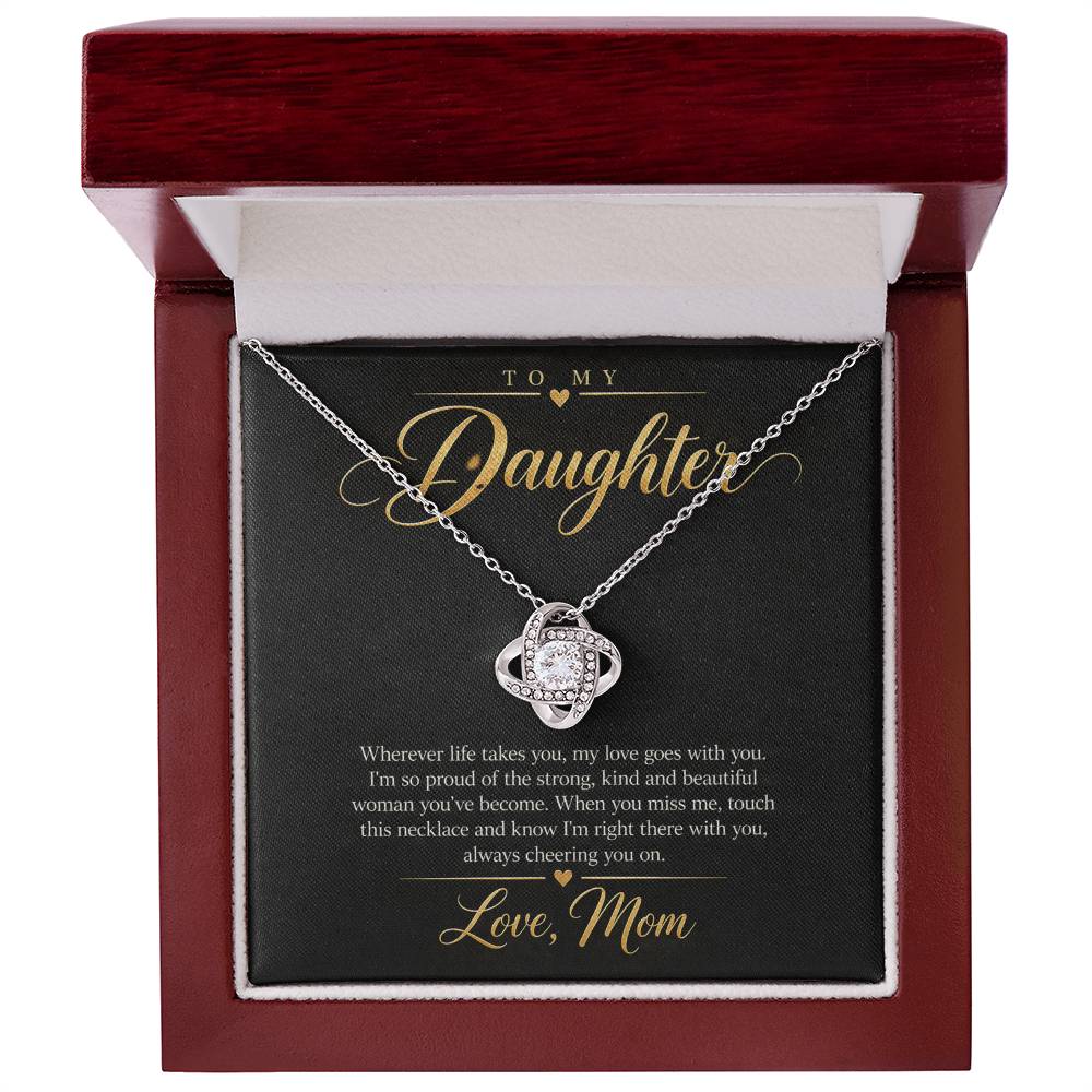 To My Daughter Necklace - Wherever Life Takes You - White Gold Finish / Luxury Box