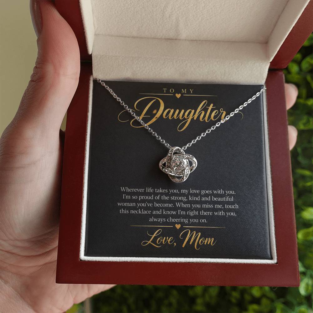 To My Daughter Necklace - Wherever Life Takes You - White Gold Finish / Luxury Box with message card in hand