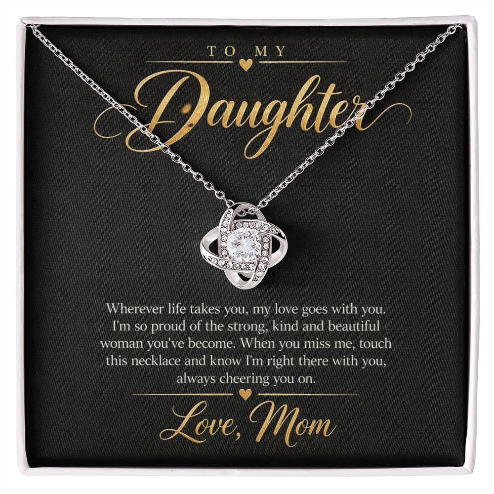 To My Daughter Necklace - Wherever Life Takes You - White Gold Finish / Standard Box