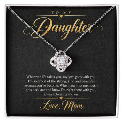 To My Daughter Necklace - Wherever Life Takes You - White Gold Finish / Standard Box