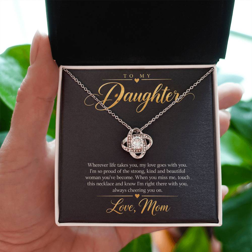 To My Daughter Necklace - Wherever Life Takes You - White Gold Finish / Standard Box with message card in hand