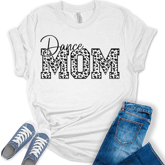 Dance Mom Shirt Letter Print T Shirt Cute Graphic Tees for Women Plus Size Tops