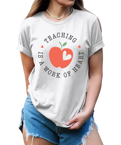 Women's Teacher Is A Work Of Heart Teaching Graphic Tees