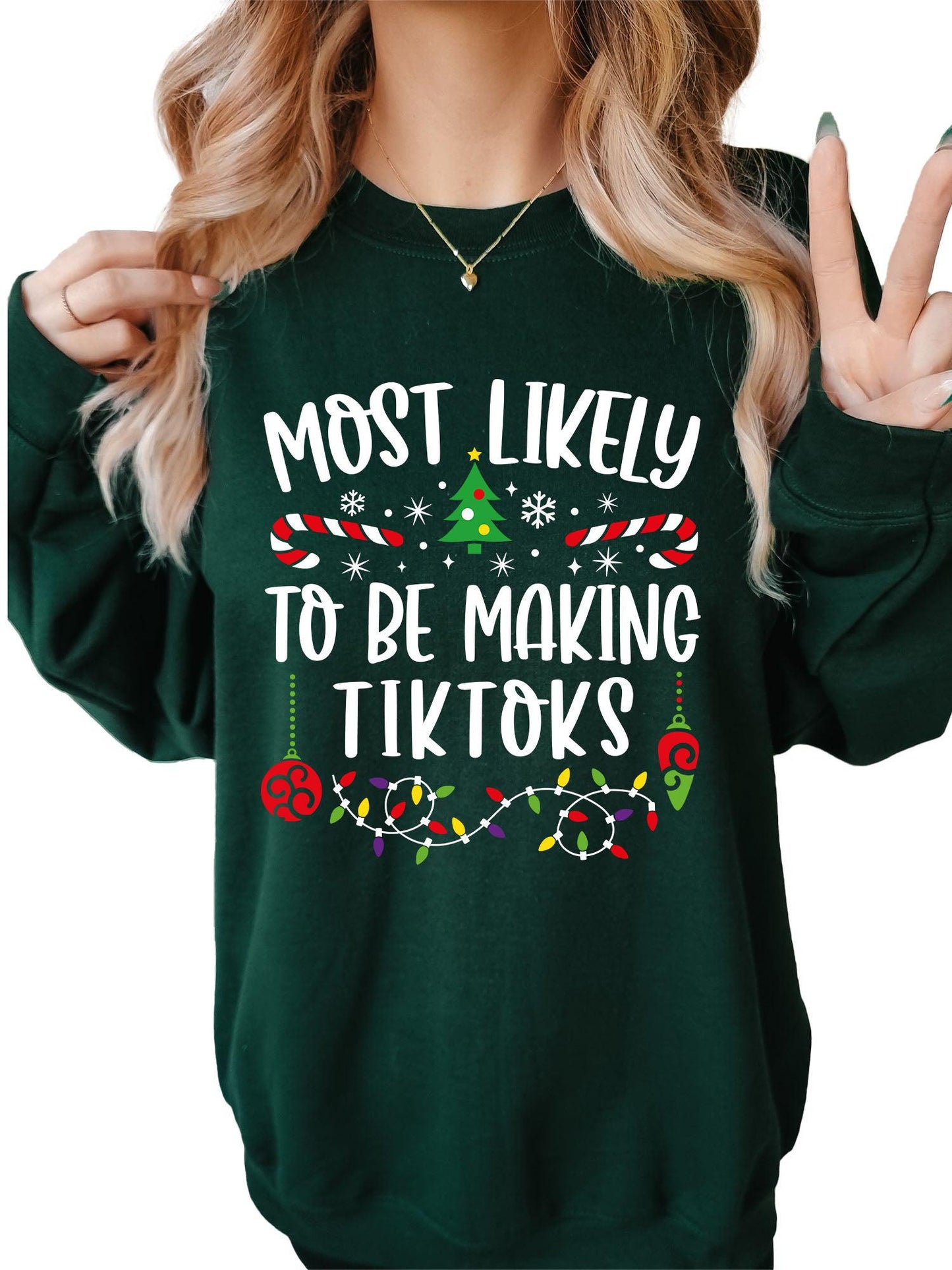 Women's Most Likely To Be Making TikToks Christmas Crewneck Sweatshirt