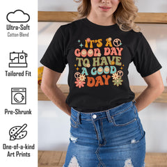It's A Good Day Shirt Women's Self Love T-Shirt