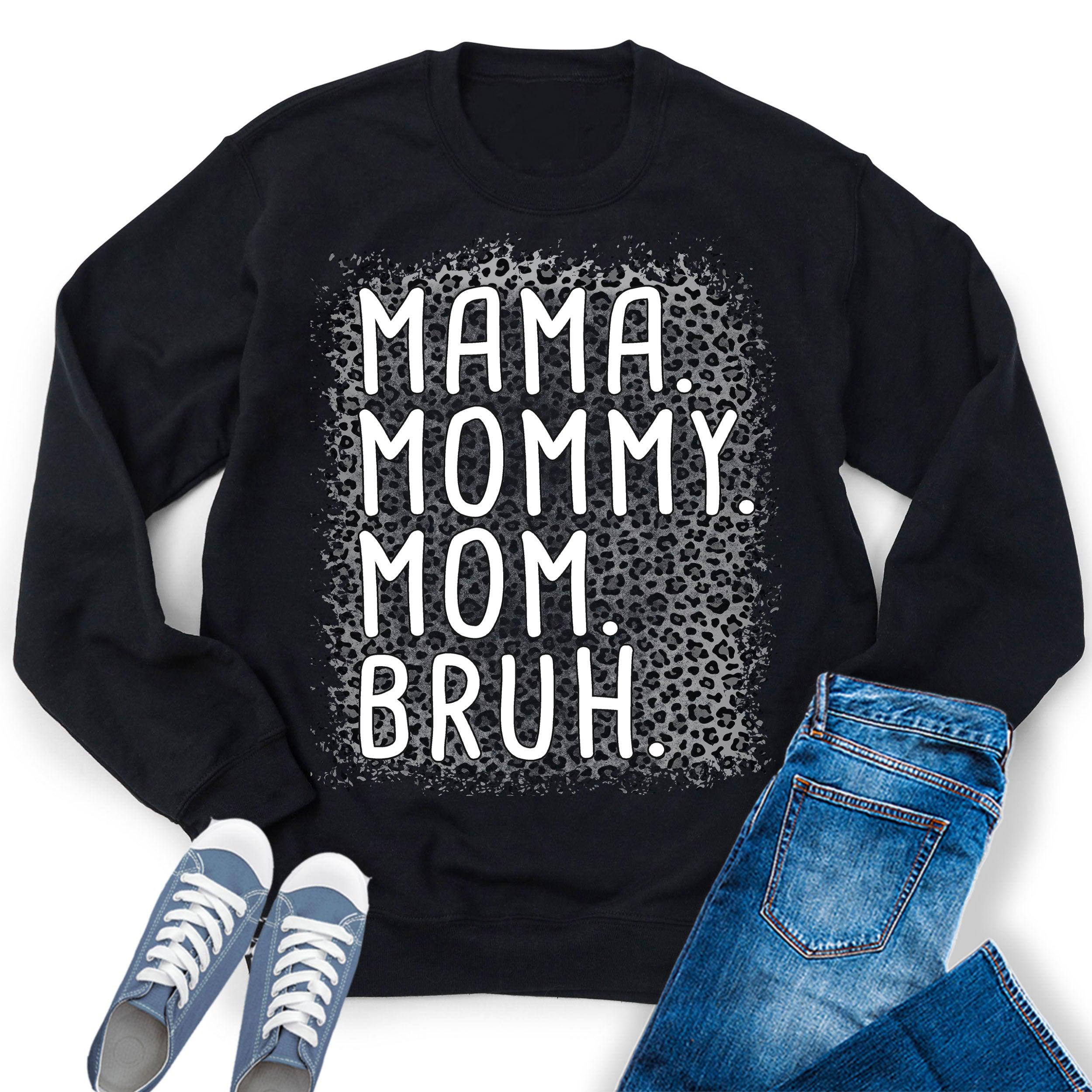 Mama Mommy Mom Bruh Crewneck Sweatshirt