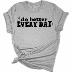 Womens Do Better Every Day Shirt Retro T-Shirt Groovy Graphic Tees Letter Print Vintage Summer Tops