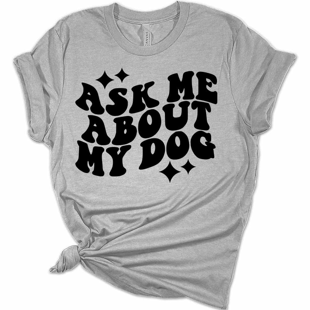 Womens Ask Me About My Dog Shirt Retro T-Shirt Groovy Graphic Tees Letter Print Vintage Summer Tops