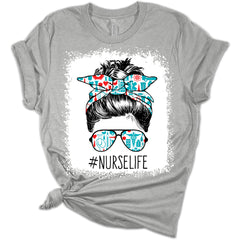Nurse Life Bleached Print Shirt With Hair Bun Print Women's Bella Nurse T-Shirt
