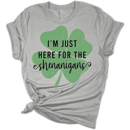 I'm Just Here for The Shenanigans St. Patrick's Day Women's T-Shirt