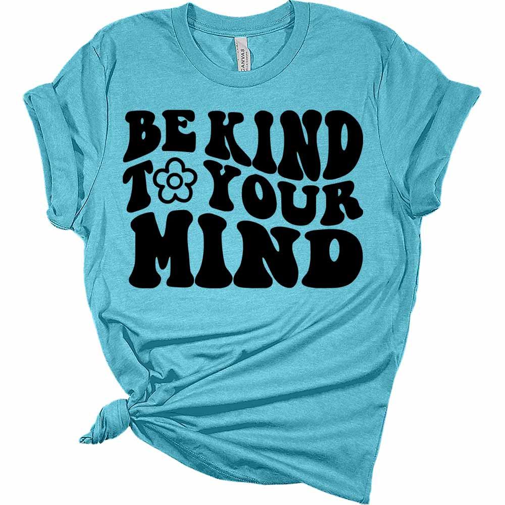 Womens Be Kind To Your Mind Shirt Retro T-Shirt Groovy Graphic Tees Letter Print Vintage Summer Tops