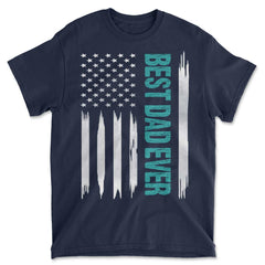 Best Dad Ever American Flag T-Shirt