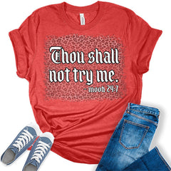 Thou Shall Not Try Mood Mood 24 7 Women Graphic Cute T Shirts Funny Tees T Shirt