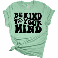Womens Be Kind To Your Mind Shirt Retro T-Shirt Groovy Graphic Tees Letter Print Vintage Summer Tops