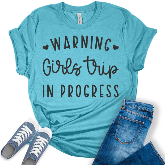Womens Warning Girls Trip in Progress Retro T Shirt Gift Graphic Tees Sea