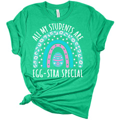 Teacher Easter Shirt All My Students Are Egg-stra Special Women's Bella Easter T-Shirt