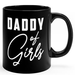 Daddy Of Girls Father's Day Present Dad Gift Mug
