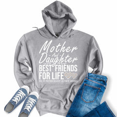 Mother And Daughter Best Friends For Life Hoodies