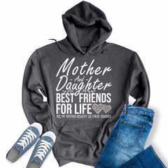 Mother And Daughter Best Friends For Life Hoodies