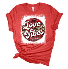 Love Vibes Valentine's Day Women's T-Shirt