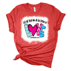 Be Done In Love Valentine's Day T-Shirt | GyftWear