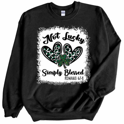 Womens Not Lucky Simply Blessed Sweatshirt St Patricks Day Crewneck Cute Long Sleeve Top Casual Graphic Pullover