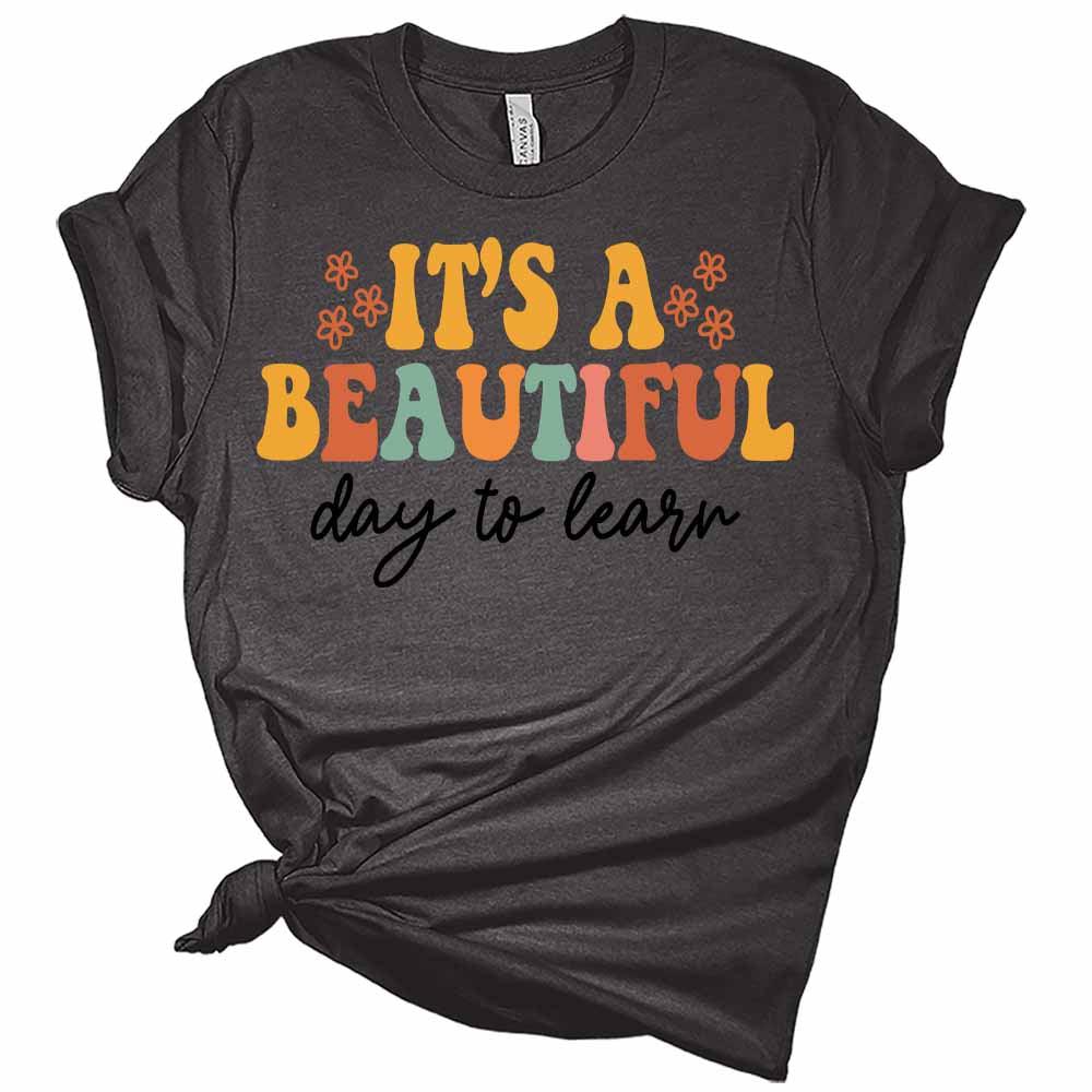It's A Beautiful Day To Learn Teacher Retro Women's Graphic Tee