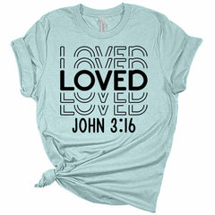 Loved John 3:16 Women's Christian Graphic Tee