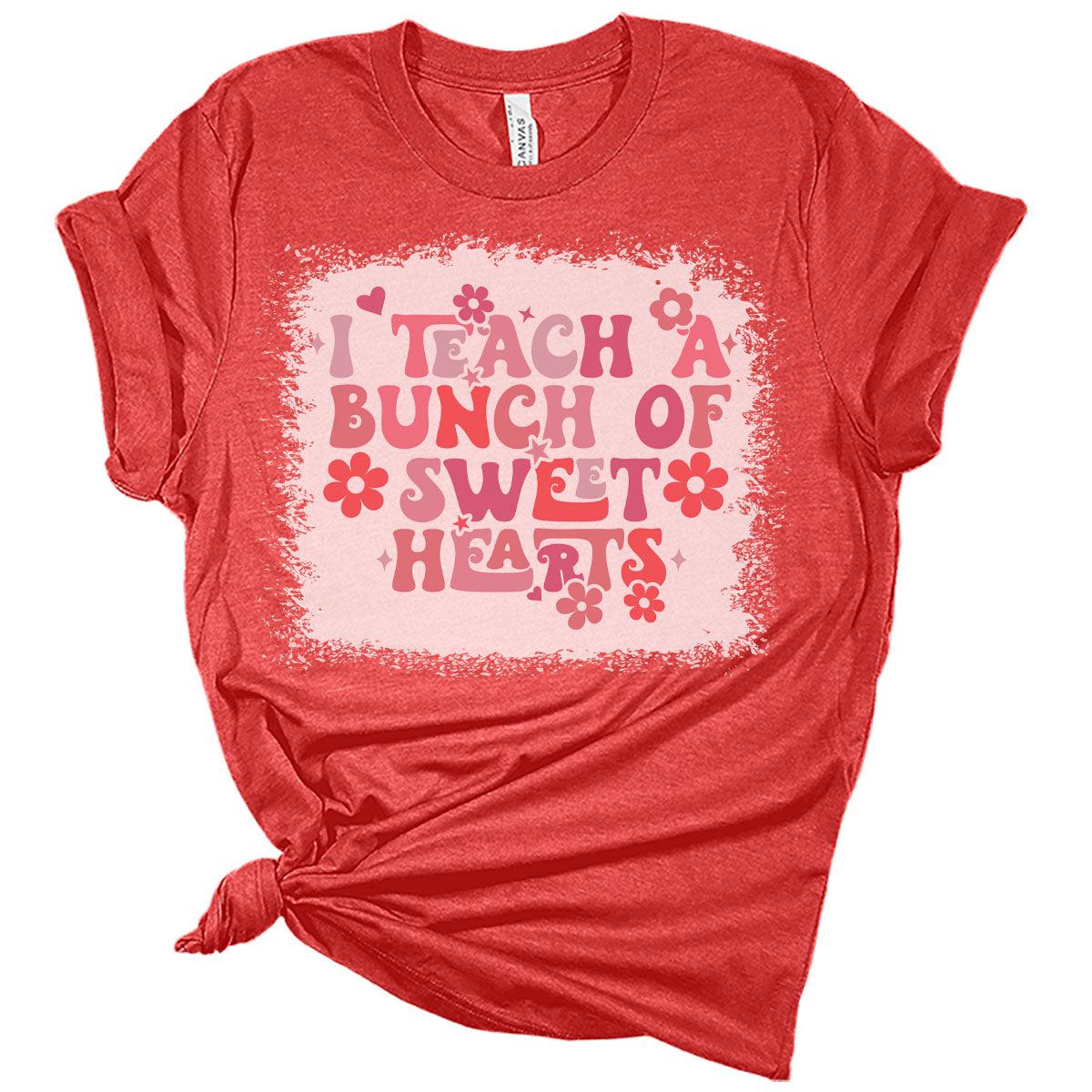 I Teach A Bunch of Sweet Hearts Teacher Valentines Day Shirt Bella Graphic Tees for Women