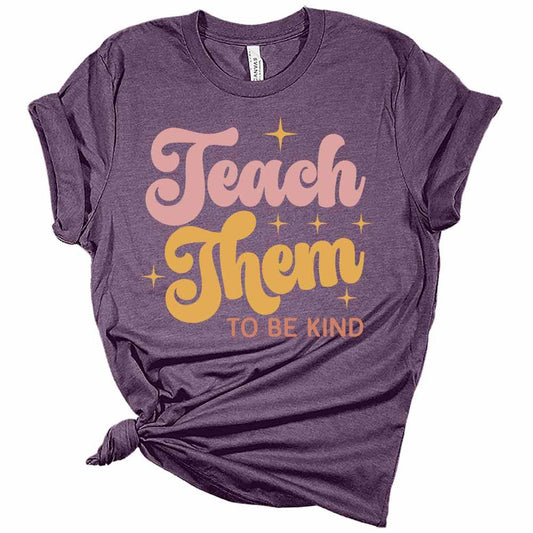Womens Teach Them to Be Kind Retro T-Shirt Cute Teacher Shirt Vintage Graphic Tee Short Sleeve Top