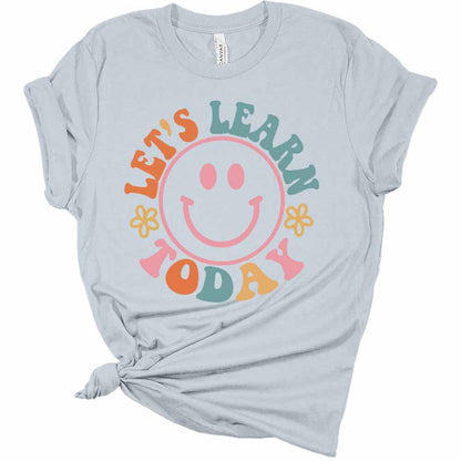 Let's Learn Today Smiley Teacher Retro Women's Graphic Tee