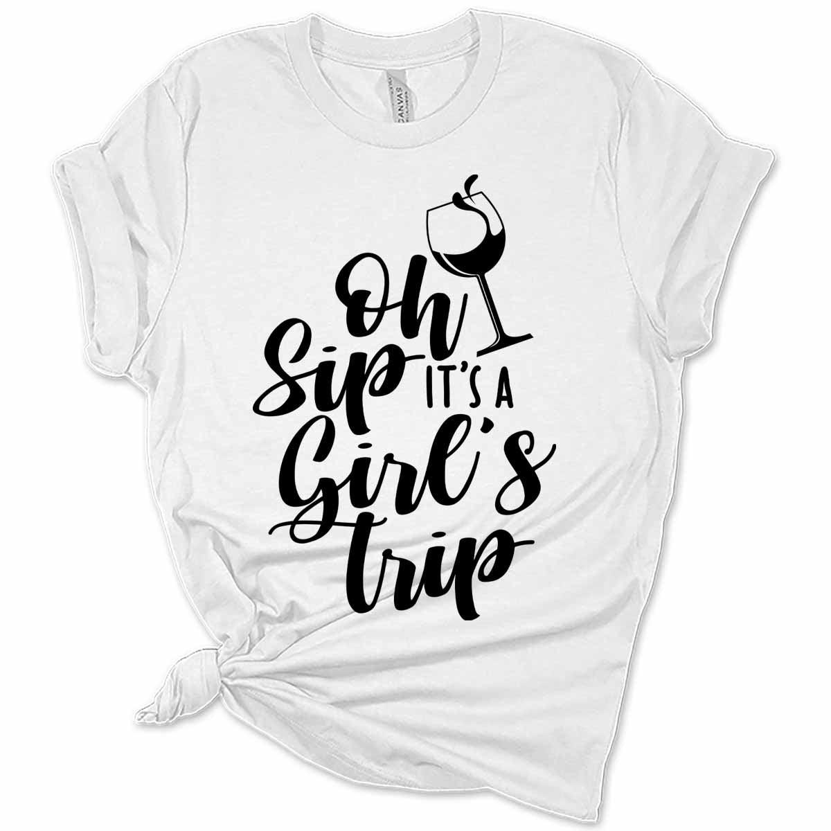 Womens Girls Trip Oh Sip, It's A Girl's Trip T Shirt Gift Graphic Tees