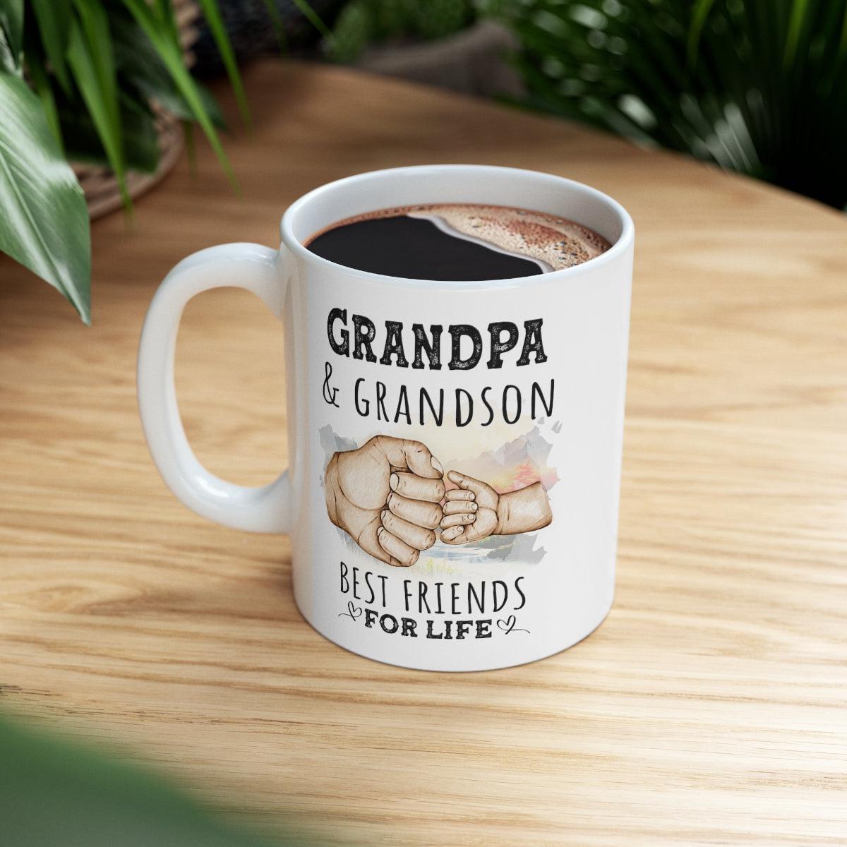 Grandpa And Grandson Best Friends For Life Ceramic Gift From Grandson Mug 11oz